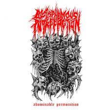 Blasphemous Putrefaction : Abominable Premonition